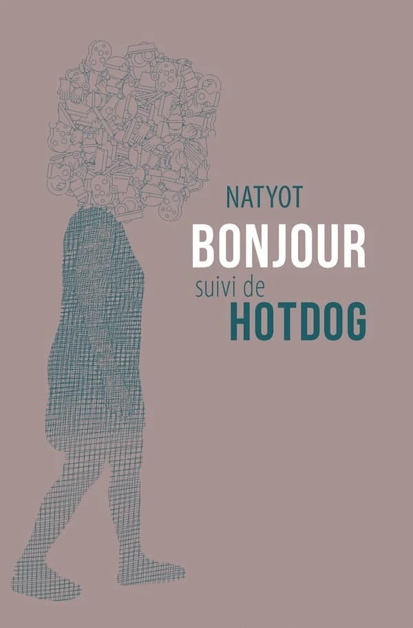 Bonjour ; suivi de Hotdog