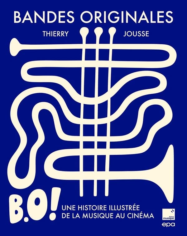 BO ! Bandes originales : une histoire illustrée de la musique au cinéma
