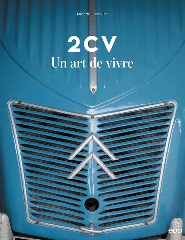 2 CV : un art de vivre
