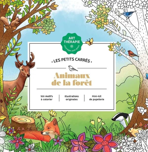 Animaux de la forêt : les petits carrés Art Thérapie : [Album à colorier]
