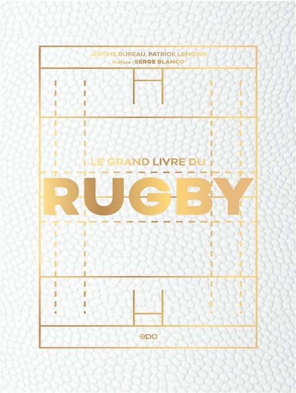 Le grand livre du rugby