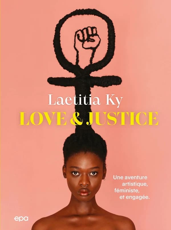 Love & justice : une aventure artistique, engagée et militante