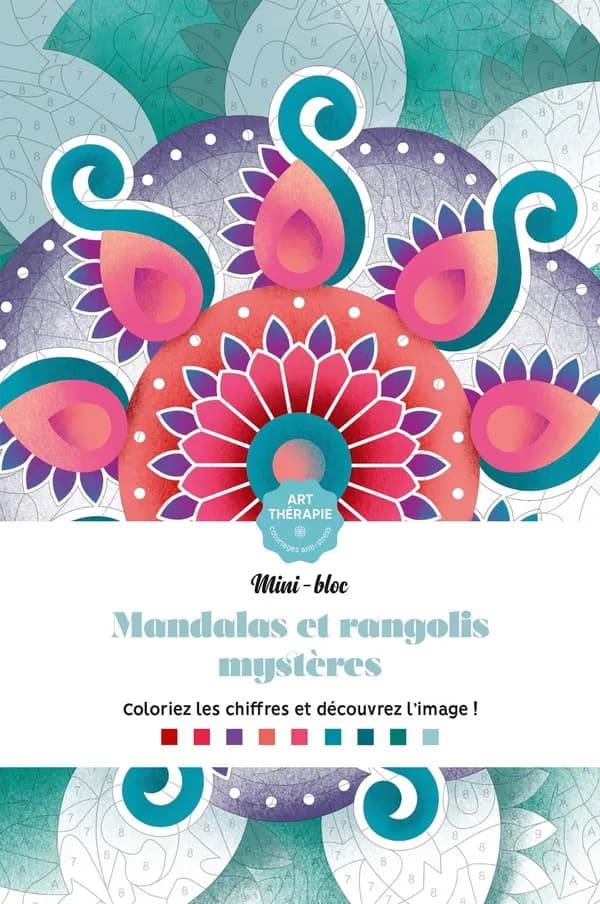 Mandalas et rangolis mystères : coloriez les chiffres et découvrez l'image ! : [Album à colorier]