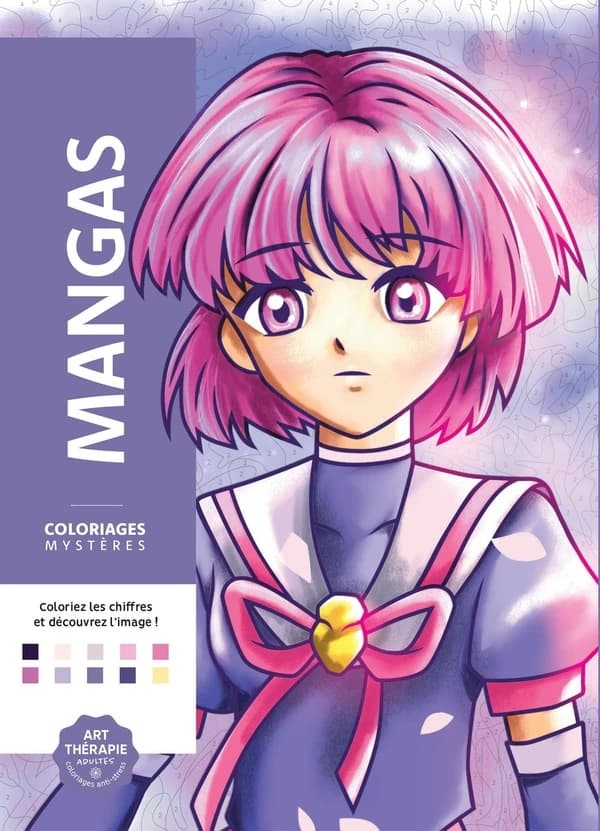 Coloriages mystères : manga : Art-thérapie coloriages anti-stress : [Album à colorier]