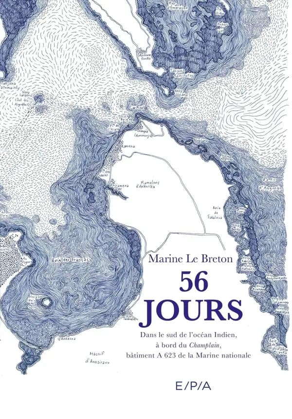 56 jours : récit de voyage, dans le sud de l'océan Indien, à bord du Champlain, bâtiment A 623 de la Marine nationale