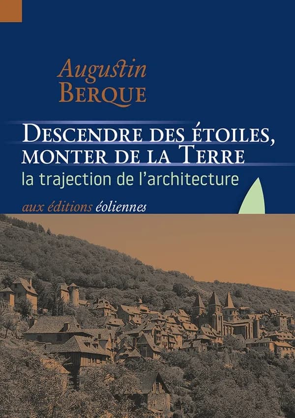 Descendre des étoiles, monter de la Terre : la trajection de l'architecture