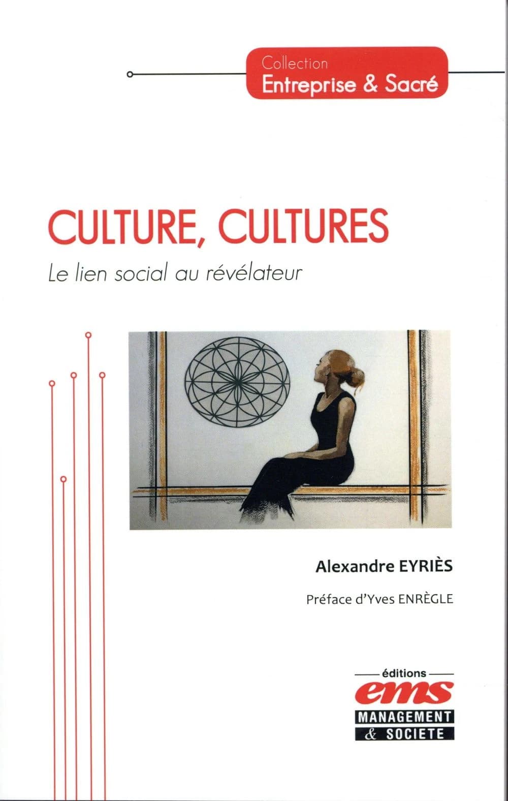 Culture, cultures : le lien social au révélateur