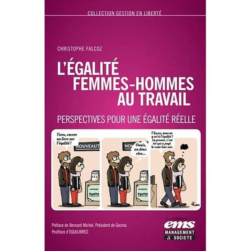 L'égalité femmes-hommes au travail : perspectives pour une égalité réelle