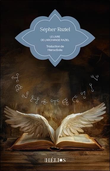Sepher Raziel : le livre de l'archange Raziel