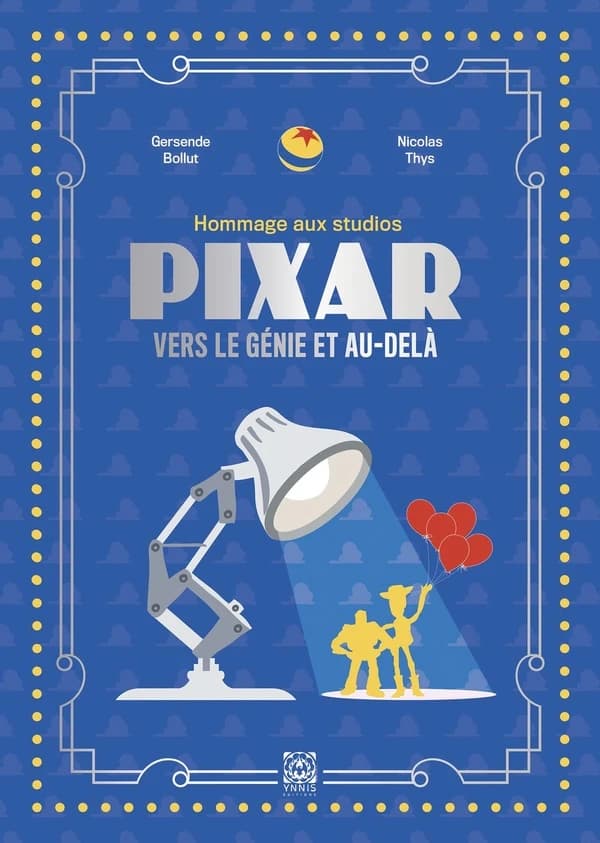 Hommage aux studios Pixar : vers le génie et au-delà