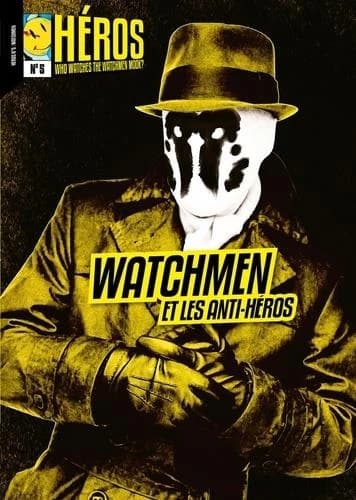 Héros n.5 ; Watchmen et les anti-héros