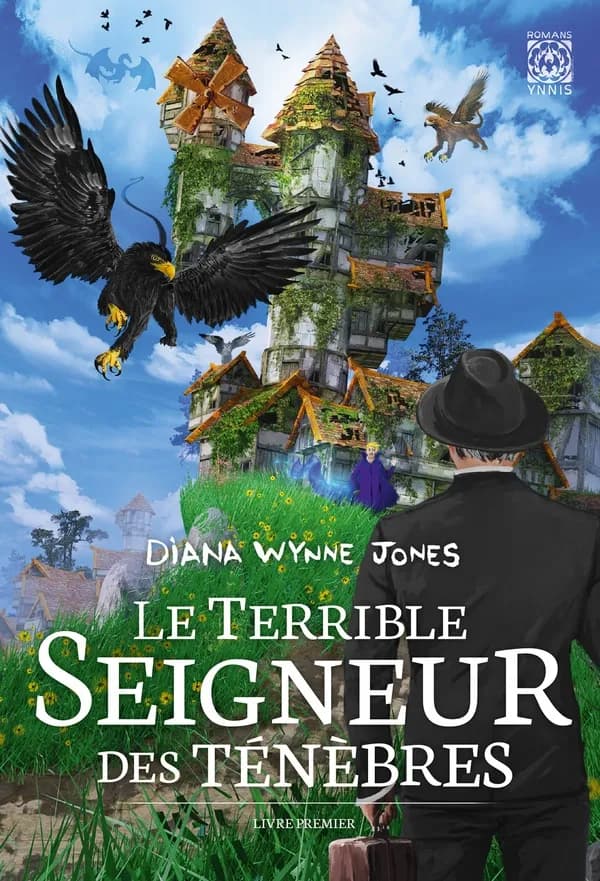Le terrible seigneur des ténèbres. Livre premier