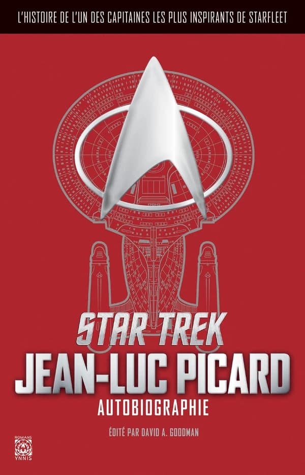 Star Trek, l'autobiographie de Jean-Luc Picard : l'histoire d'un des capitaines les plus édifiants de Starfleet