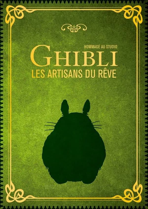 Hommage au studio Ghibli : les artisans du rêve (Éd. augmentée)
