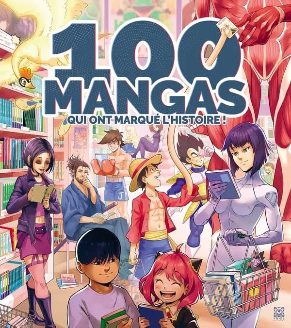 100 mangas qui ont marqué l'histoire !