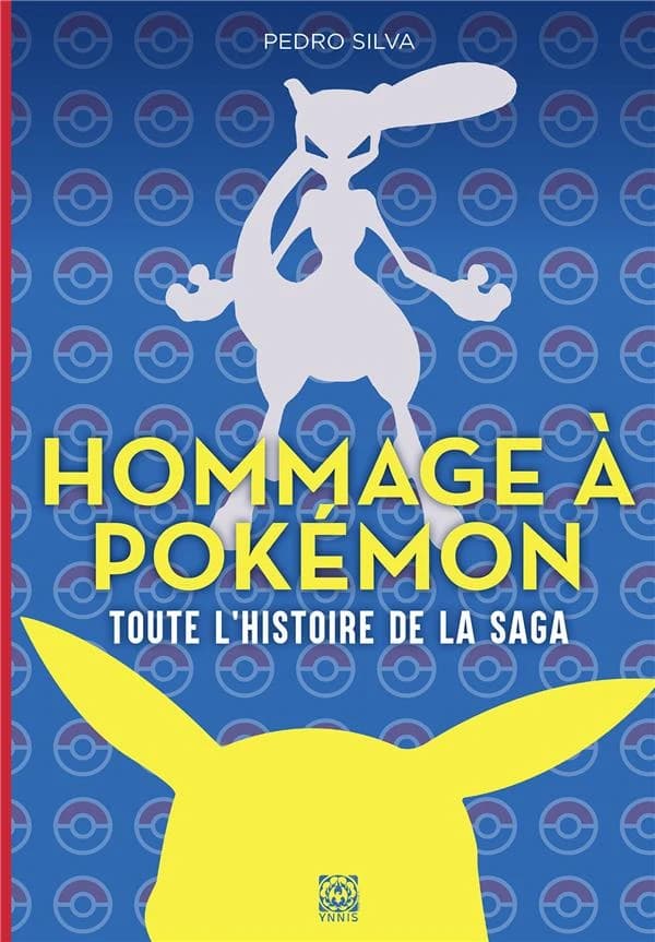 Hommage à Pokémon : toute l'histoire de la saga