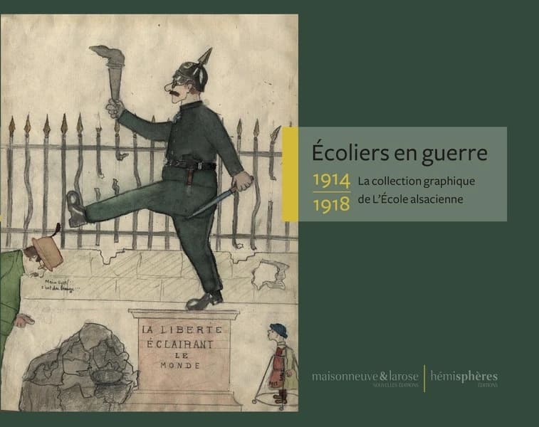 Écoliers en guerre, 1914-1918 : la collection graphique de l'École alsacienne