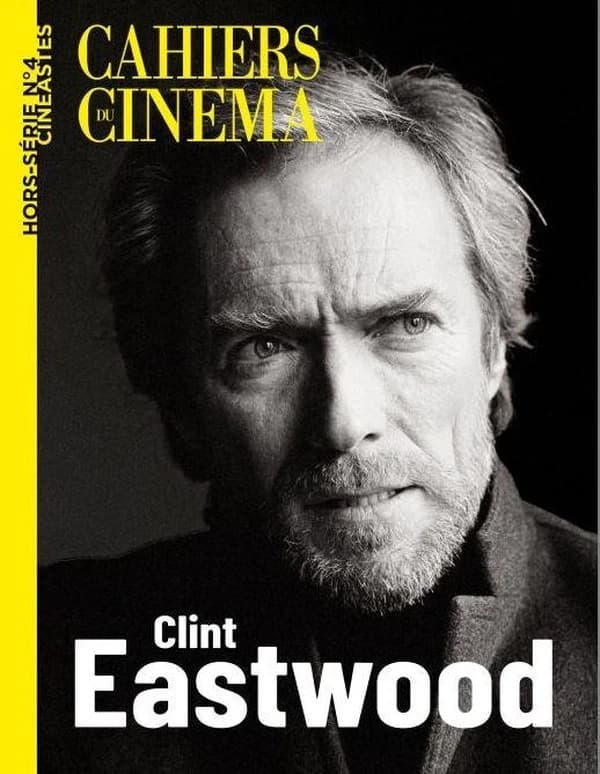 Cahiers du cinéma Hors-Série n.4 : Clint Eastwood