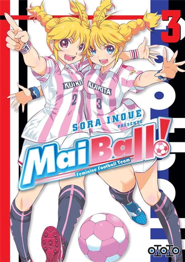 Mai ball ! : feminine football team. 3
