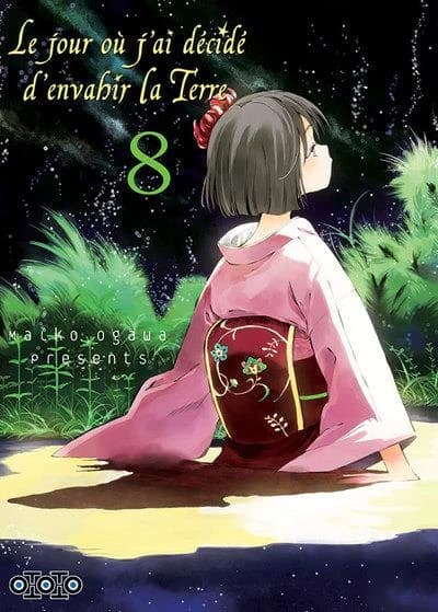 Le jour où j'ai décidé d'envahir la Terre. 8