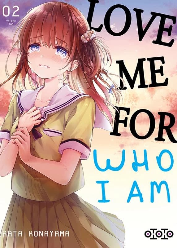 Love me for who I am. Volume two