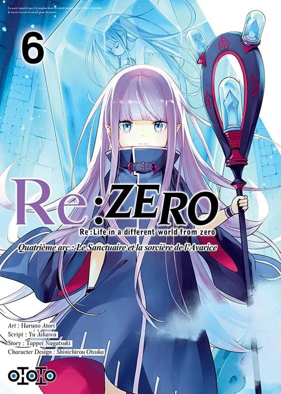 Re-zero, re-life in a different world from zero : quatrième arc, le sanctuaire et la sorcière de l'avarice. 6