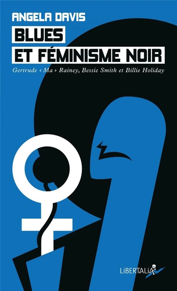 Blues et féminisme noir : Gertrude "Ma" Rainey, Bessie Smith et Billie Holiday