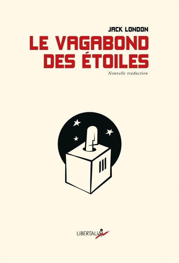 Le Vagabond des étoiles : contes de la camisole : nouvelle traduction