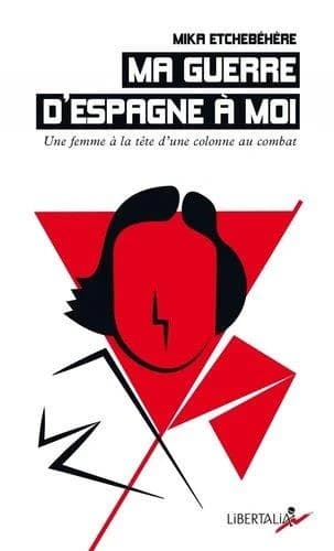 Ma Guerre d'Espagne à moi