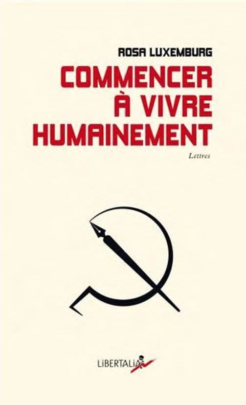 Commencer à vivre humainement : Lettres