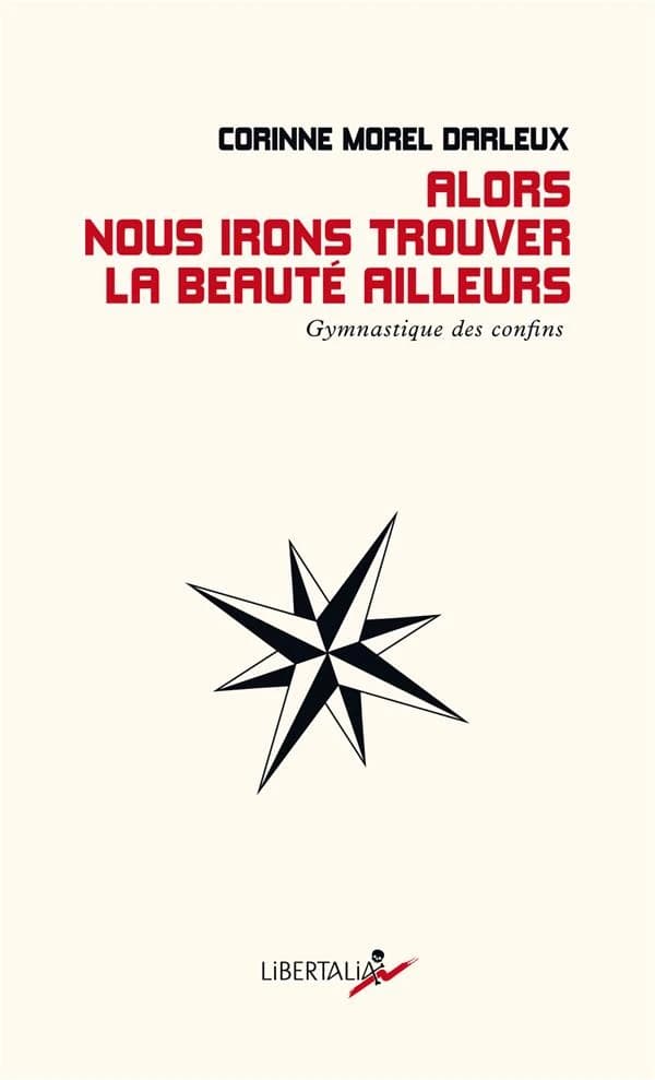 Alors nous irons trouver la beauté ailleurs : Gymnastique des confins