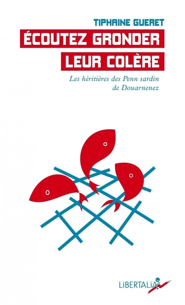 Écoutez gronder leur colère : Les héritières des Penn Sardin