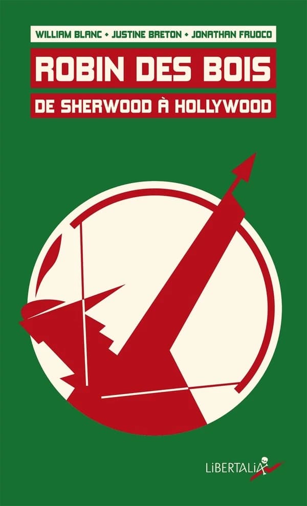 Robin des Bois : de Sherwood à Hollywood