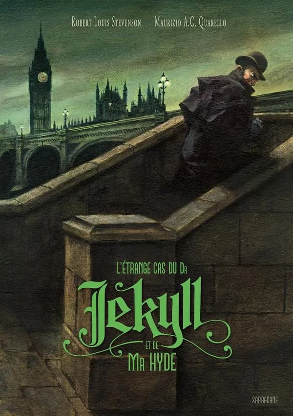 L'étrange cas du Dr Jekyll et de Mr Hyde : texte intégral, 1885
