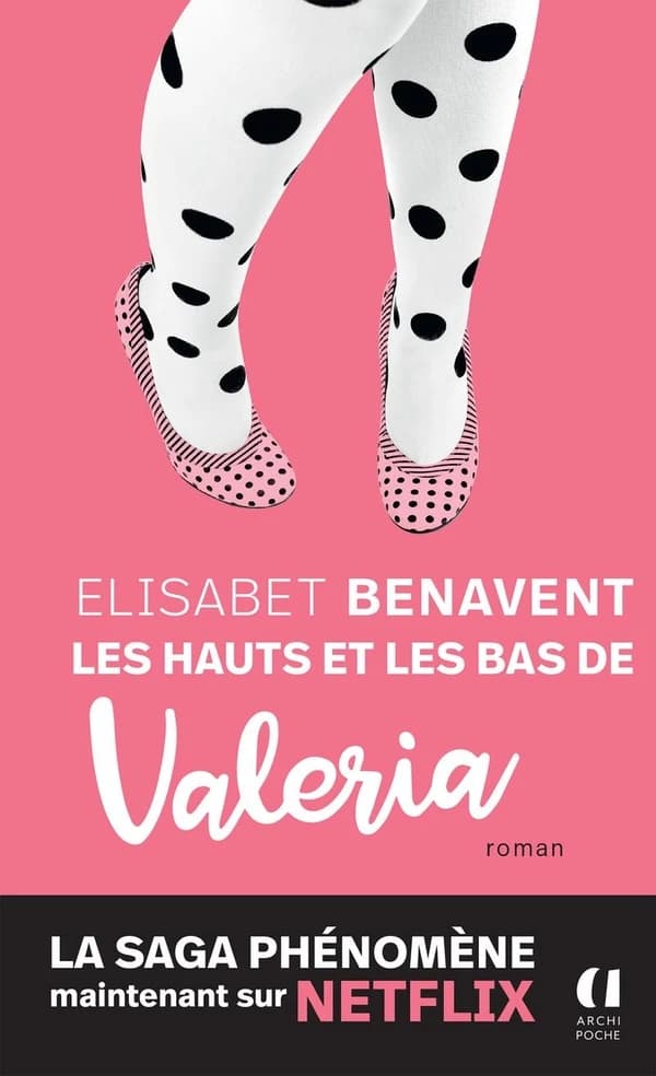 Les hauts et les bas de Valeria
