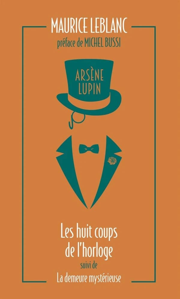 Les huit coups de l'horloge ; La demeure mystérieuse (Éd. collector)