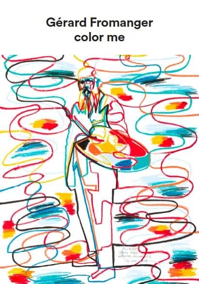 Color me : Gérard Fromanger : [Album à colorier]