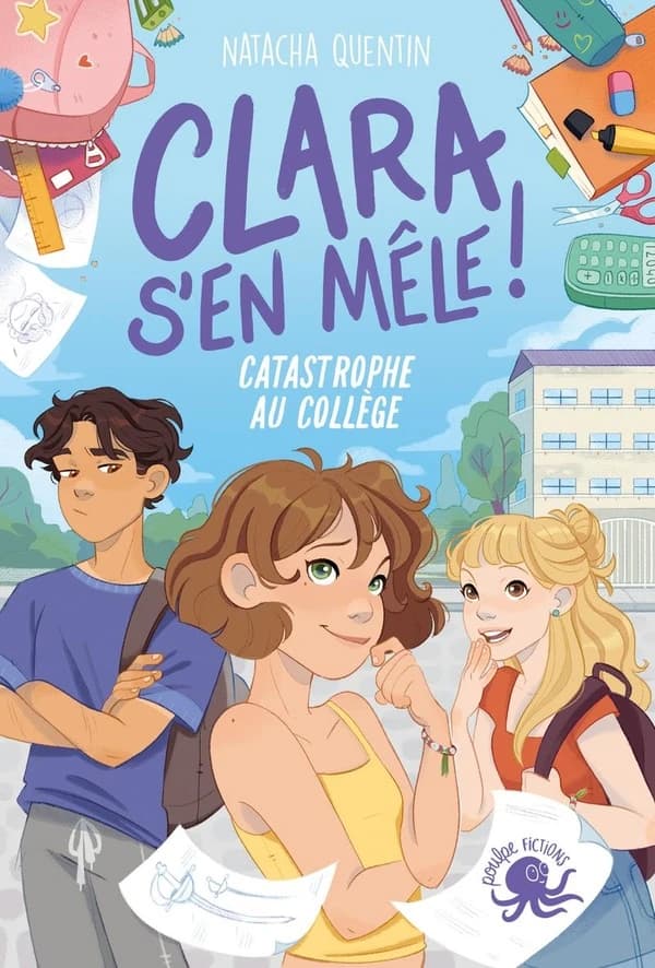 Clara s'en mêle ! : catastrophe au collège