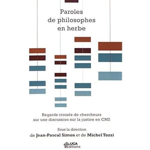 Paroles de philosophes en herbe : regards croisés de chercheurs sur une discussion sur la justice en CM2