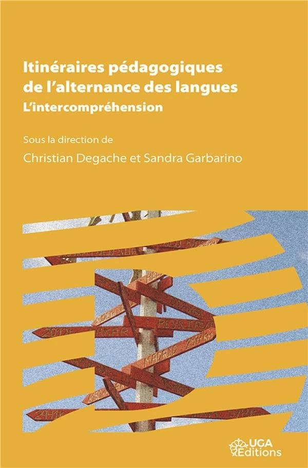 Itinéraires pédagogiques de l'alternance des langues : L'intercompréhension