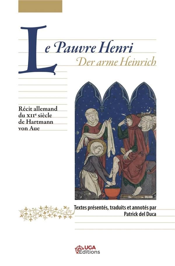 Le pauvre Henri : récit allemand du XIIe siècle : versions A et B
