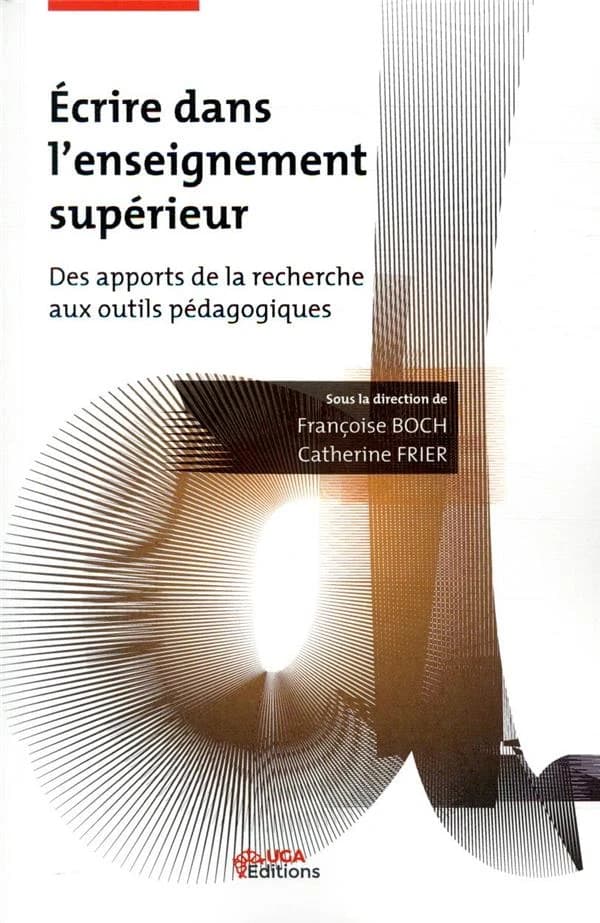 Écrire dans l'enseignement supérieur : des apports de la recherche aux outils pédagogiques