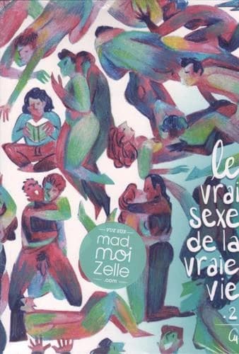 Le vrai sexe de la vraie vie. 2