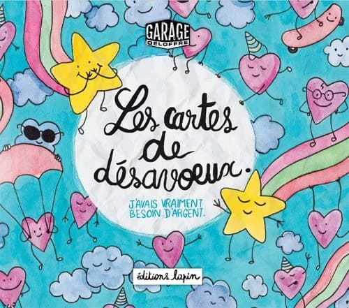 Les cartes de désavoeux : J'avais vraiment besoin d'argent