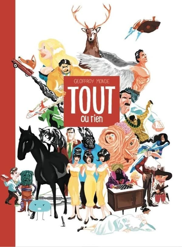 Tout ou rien (2e éd.) Geoffroy Monde