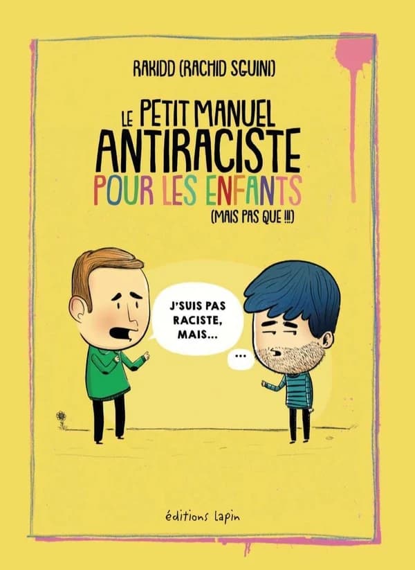 Le petit manuel antiraciste pour les enfants mais pas que !!! : c'est aussi pour les adultes...