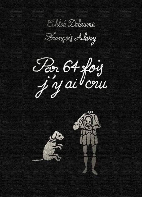 Par 64 fois j'y ai cru