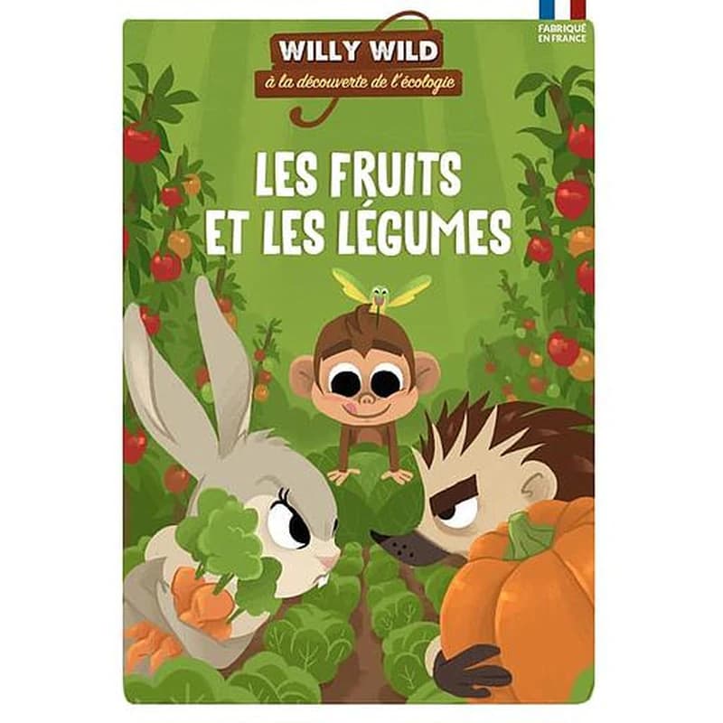 WILLY WILD - LES FRUITS ET LES LEGUMES