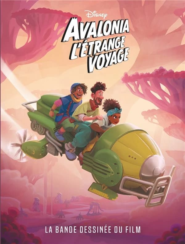 Avalonia, l'étrange voyage : la bande dessinée du film