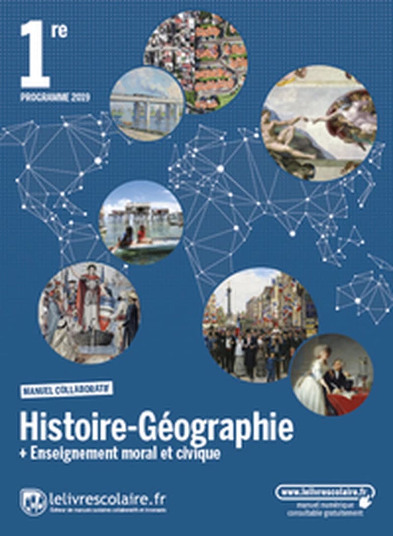 Histoire-géographie, 1re : + enseignement moral et civique : [programme 2019]